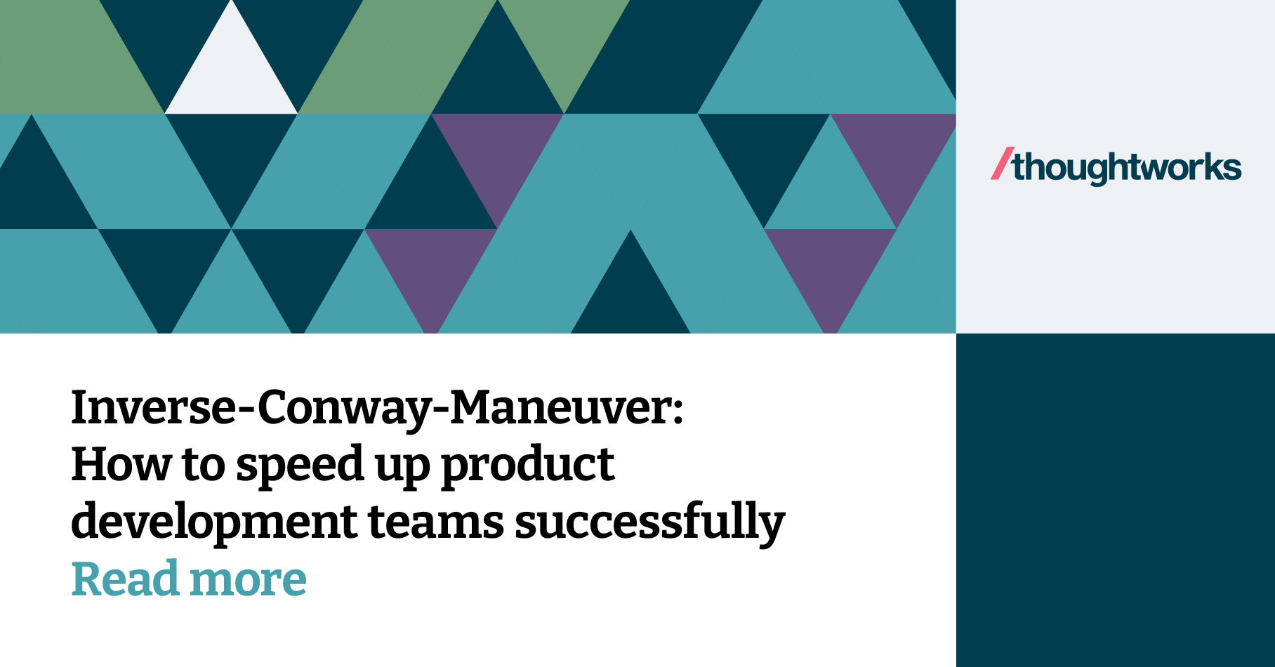 Thumbnail of Inverse-Conway-Maneuver: How to speed up product development teams successfully